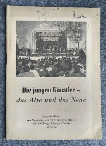 Die jungen Künstler das Alte und das Neue DDR Propaganda Heft 1951