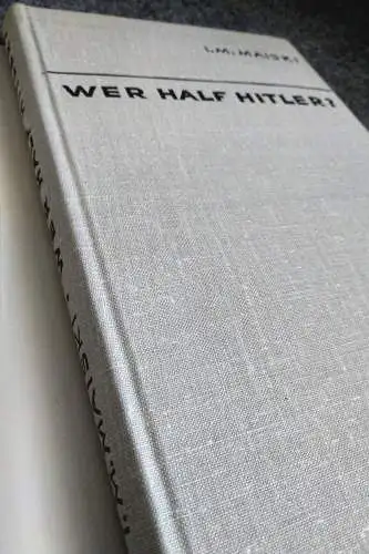 Buch Wer half Hitler? I. M. Maiski Verlag Progrss Moskau