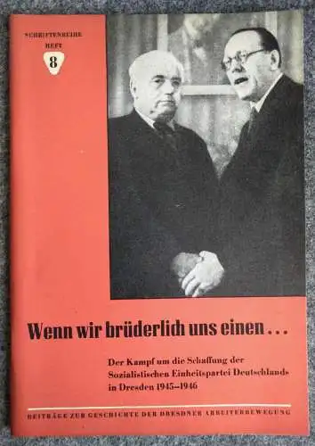 Heft 8 Wenn wir brüderlich uns einen Kampf und Schaffung SED 1961 Propaganda DDR