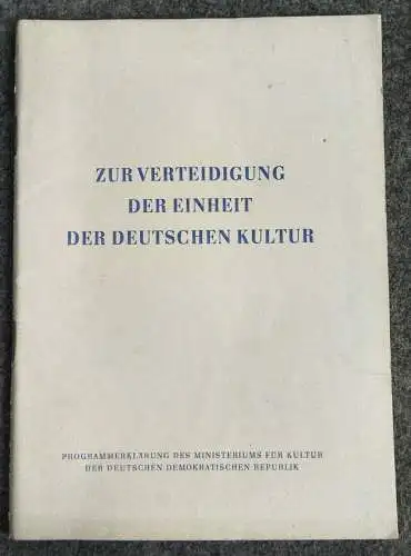 Zur Verteidigung der Einheit der Deutschen Kultur Propaganda Heft DDR 1954