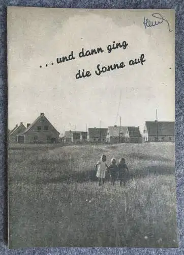 SED Heft Propaganda DDR 1955 und dann ging die Sonne auf