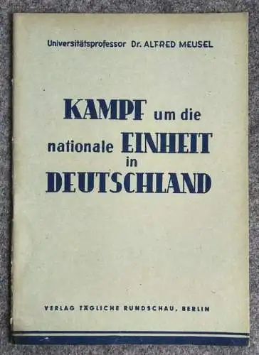 Kampf um die nationale Einheit in Deutschland Propaganda Heft 1947