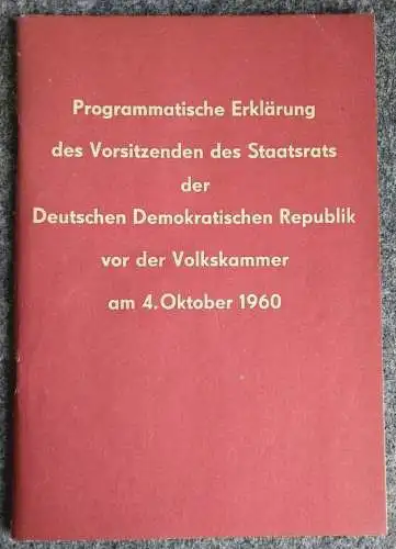 Programmatische Erklärung des Vorsitzenden des Staatsrats der DDR 1960