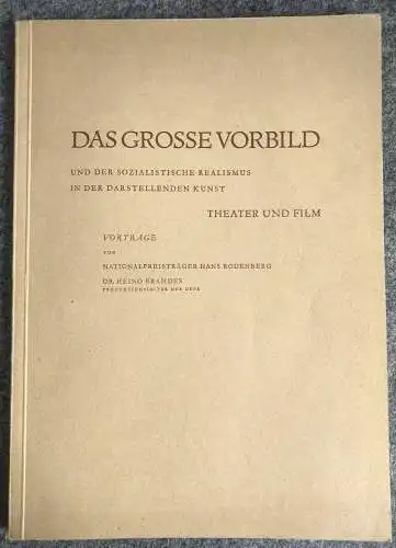 Das grosse Vorbild DDR 1952 Theater und Film Kultur und Fortschritt Berlin