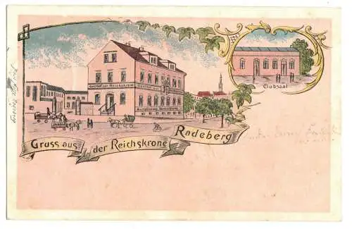 Litho Ak Gruss aus der Reichskrone Radeberg Clubsaal 1904