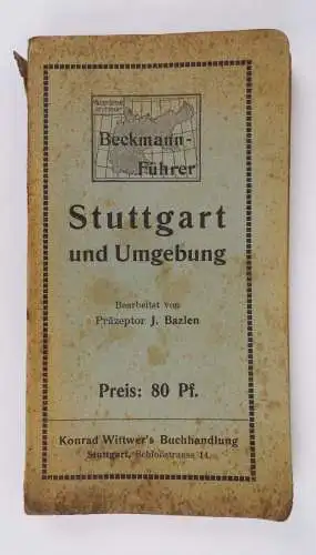 Stuttgart und Umgebung Bazlen alter Reiseführer Buch um 1910