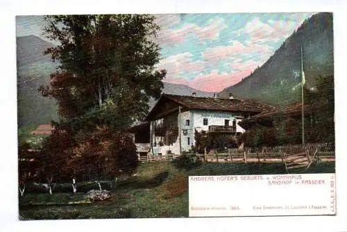 Ak Andreas Hofers Geburts und Wohnhaus Sandhof in Passeier 1905