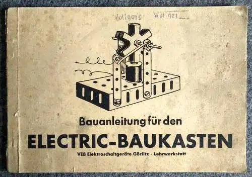 Bauanleitung für den Elektric Baukasten VEB Elektroschaltgeräte Görlitz