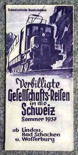 Schweizerische Bundesbahnen Gesellschafts-Reisen in der Schweiz Sommer 1937