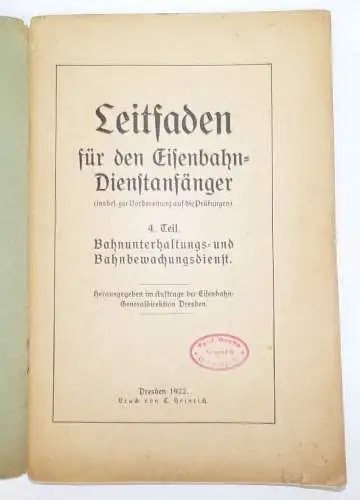 Leitfaden für den Eisenbahn Dienstanfänger 1922 Teil 4 Bahnunterhaltung Bahnbewa