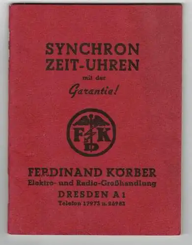 Katalog Synchron Zeit Uhren Ferdinand Körber Dresden 1930er