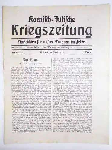 Karnisch Julische Kriegszeitung 1 Wk WW1 Zeitung