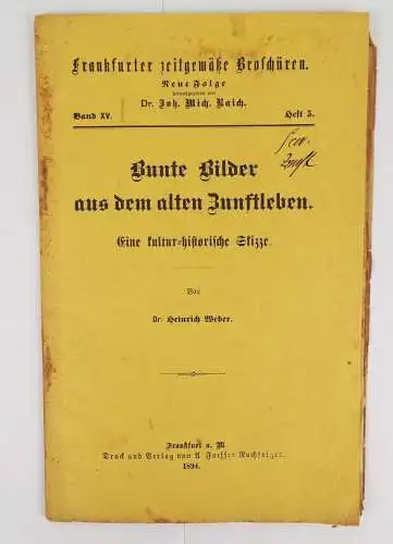 Bunte Bilder aus dem alten Zunftleben 1894 Heinrich Weber