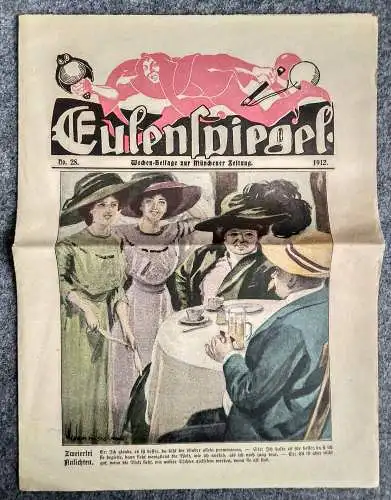 Eulenspiegel 1912 Alte Zeitung No. 28 Zweierlei Ansichten