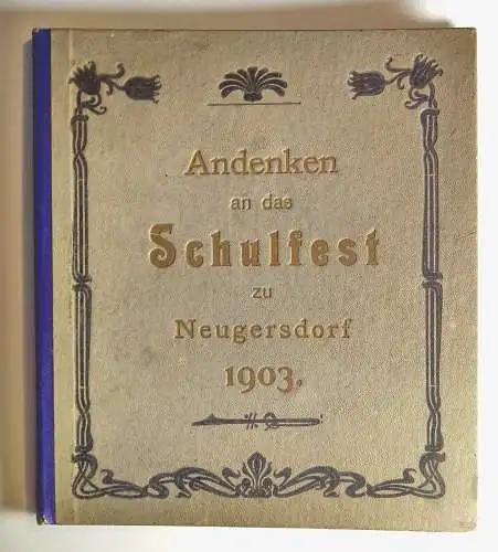 Andenken an das Schulfest zu Neugersdorf 1903 Leporello