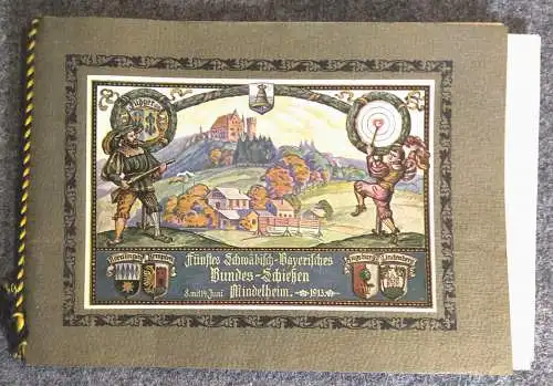 Schieß-Ordnung Fest Programm Schwäbisch Bayrische Bundesschießen 1913 Mindelheim