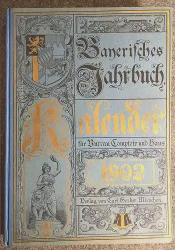 Bayerisches Jahrbuch Kalender 1902 Verlag Carl Gerber München