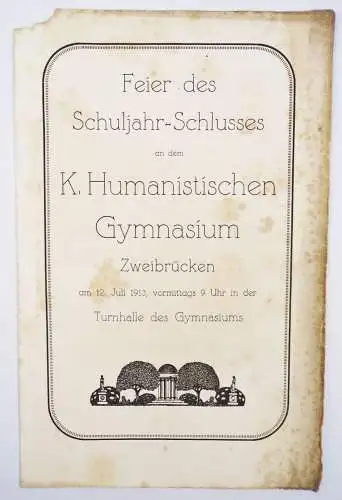 Feier Schuljahr Schluss K Humanistischen Gymnasium Zweibrücken 1913