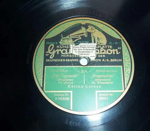 Enrico Caruso Schellackplatte Martha ( Flotow ) / Gli Ugonotti / Hugenotten !