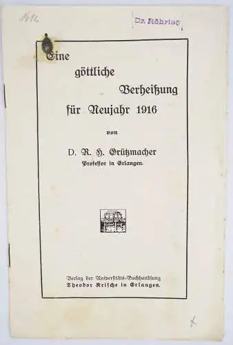 Eine göttliche Verheißung für Neujahr 1916 Grützmacher Erlangen