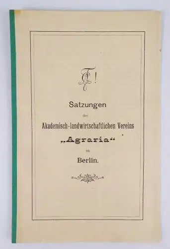 Satzung akademischer landwirtschaftlicher Verein Agraria Berlin 1894