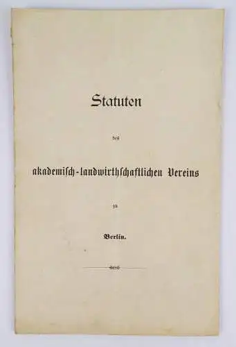 Statuten  akademischer landwirtschaftlicher Verein Berlin 1883