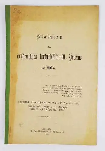 Statuten des akademisch landwirtschaftlichen Vereins zu Halle 1880