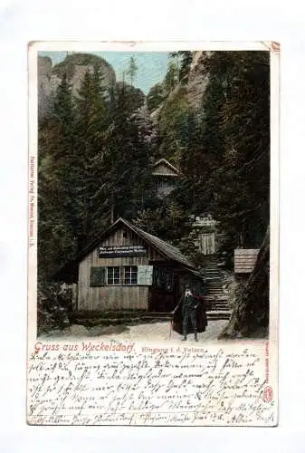 Ak Gruss aus Weckelsdorf Eingang in den Felsen 1906 DR