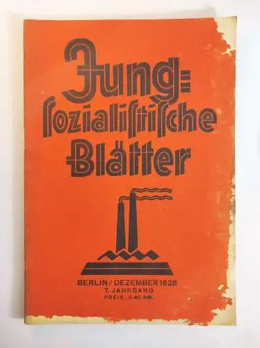 Jung sozialistische Blätter 7 Jahrgang Heft 12 Dezember 1928