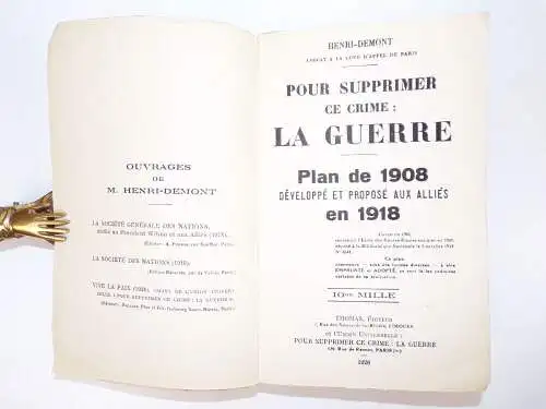 Henri Demont Autograph Widmung im Buch Pour Supprimer Ce Crime La Guerre