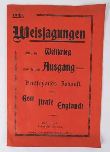 Weissagung über den Weltkrieg und seinen Ausgang Deutschlands Zukunft 1 Wk