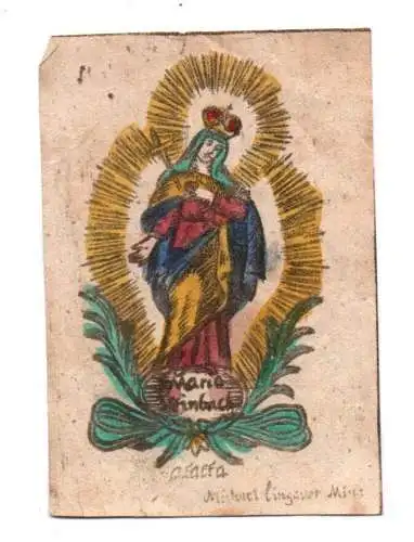 Altes Heiligenbild Maria Steinbach Michael Lingauer um 1800 koloriert
