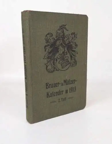 Brauer und Mälzer Kalender 1913 zweiter Teil