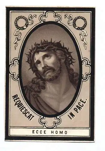 Sterbebild Schongau 1883 Jesus Ecce Homo Andachtsbild