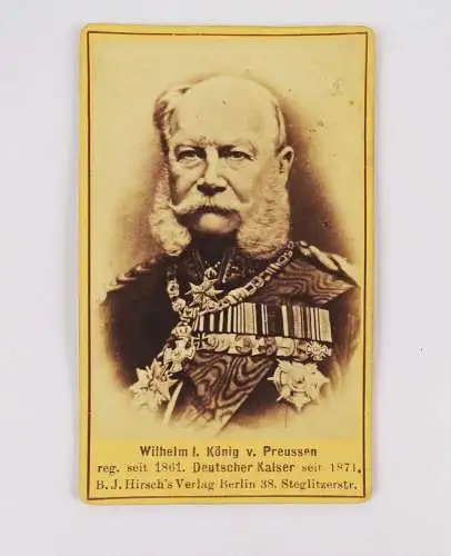 CDV Foto Wilhelm I König von Preussen Orden Hirsch Verlag Berlin um 1890