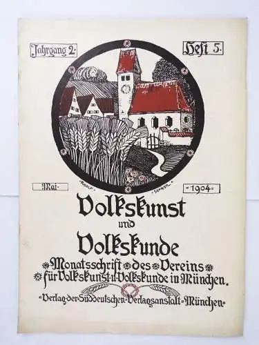 Volkskunst und Volkskunde Monatsschrift München Heft 5 Mai 1904 Bayern