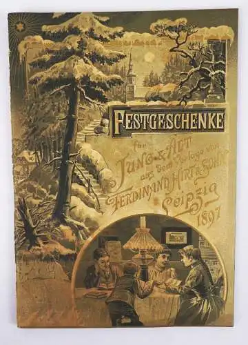 Ferdinant Hirt & Sohn Leipzig 1897 Festgeschenke Katalog Buch Reklame