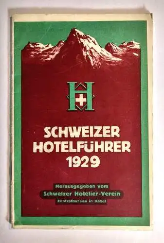 Schweizer Hotelführer 1929 alter Reisprospekt Schweiz