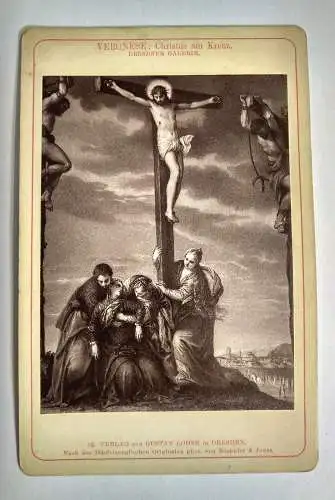 CDV Foto Veronese: Christus am Kreuz Dresdner Galerie