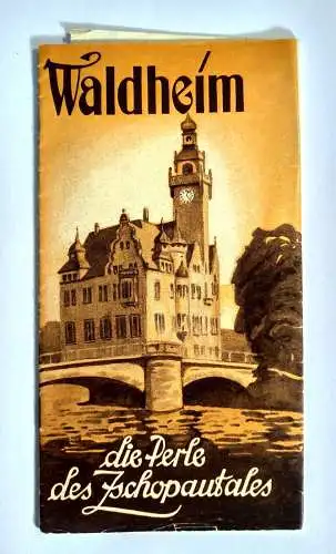 Waldheim die Perle des Zschopautales alter Reise Prospekt 1957