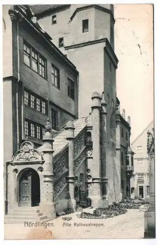 Ak Nördlingen Alte Rathaustreppe 1906