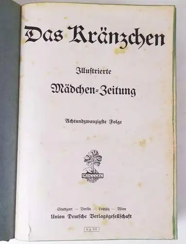 Das Kränzchen Illustrierte Mädchen Zeitung 28 Folge Union Gebundenes Buch