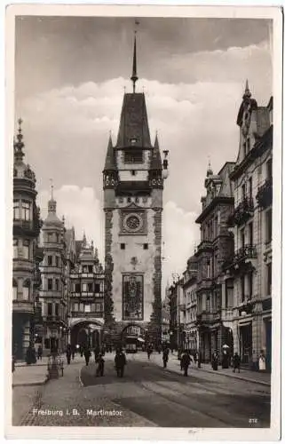 Foto Ak Freiburg im Breisgau Martinstor