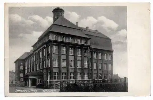 Ak Ilmenau in Thüringen Technikum 1940