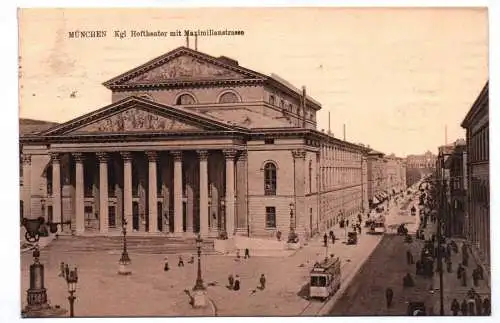 Ak München Königliches Hoftheater mit Maximilianstrasse 1918