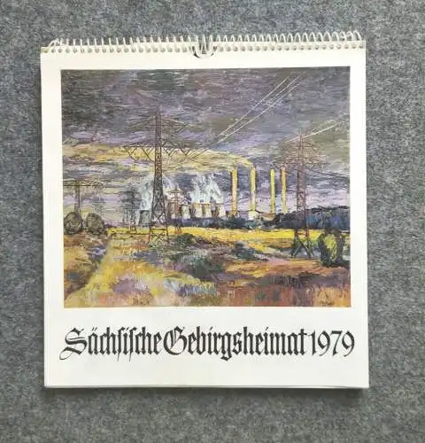 Kalender 1979 Sächsische Gebirgsheimat Umgestaltete Lausitz