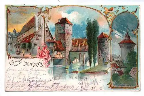 Litho Ak Gruss aus Nürnberg Am Henkersteg 1899