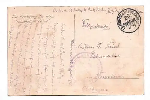 Ak Eroberung der 1. französischen Fahne Feldpost Stempel 25. Division 1915