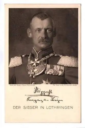 Ak Kronprinz Rupprecht Generalfeldmarschall Sieger von Lothringen