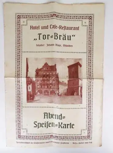 Alte Speisekarte Hotel Cafe Restaurant Torbräu May München um 1910